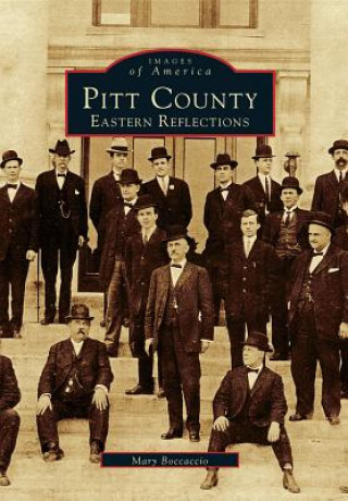 Carte Pitt County: Eastern Reflections Mary Boccaccio