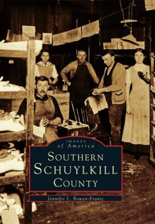 Kniha Southern Schuylkhill County Jennifer L. Bowen-Frantz