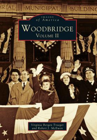 Knjiga Woodbridge Volume II Virginia Bergen Troeger