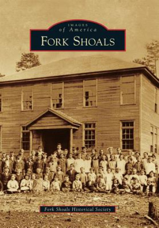 Książka Fork Shoals Fork Shoals Historical Society