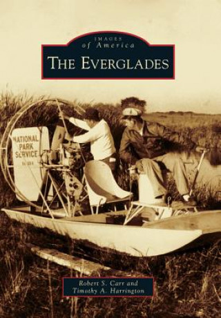 Knjiga The Everglades Robert S. Carr