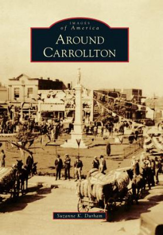 Libro Around Carrollton Suzanne K. Durham