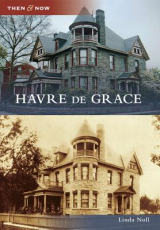 Βιβλίο Havre de Grace Linda Noll