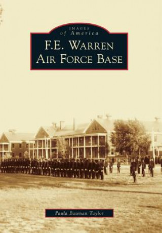 Livre F.E. Warren Air Force Base Paula Bauman Taylor