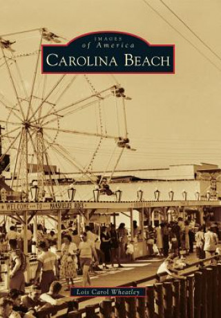 Buch Carolina Beach Lois Carol Wheatley