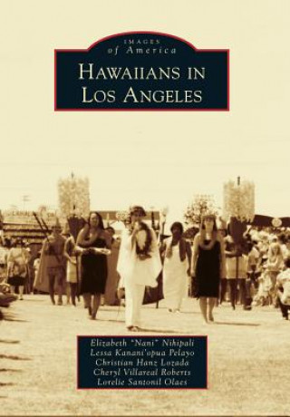 Book Hawaiians in Los Angeles Elizabeth "Nani" Nihipali