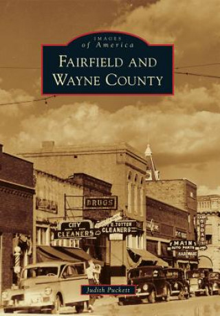 Könyv Fairfield and Wayne County Judith Puckett