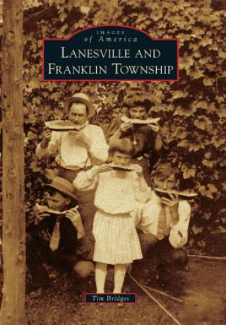 Książka Lanesville and Franklin Township Tim Bridges