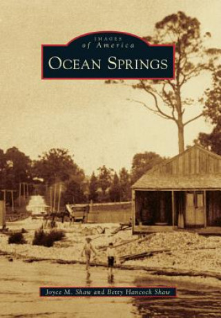 Könyv Ocean Springs Joyce M. Shaw