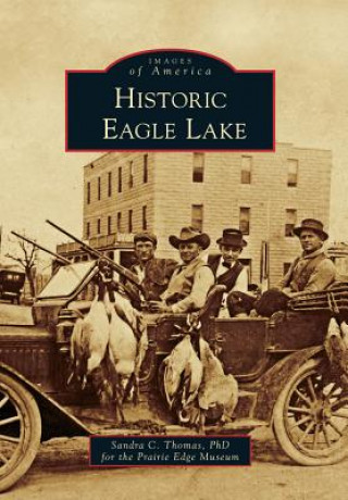 Carte Historic Eagle Lake Sandra C. Thomas