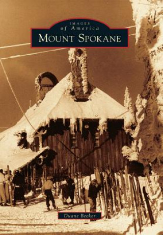 Книга Mount Spokane Duane Becker