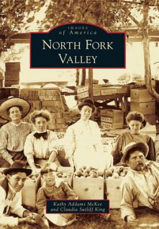 Livre North Fork Valley Kathy Addams McKee