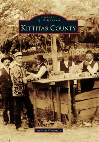 Knjiga Kittitas County Andrew Caveness