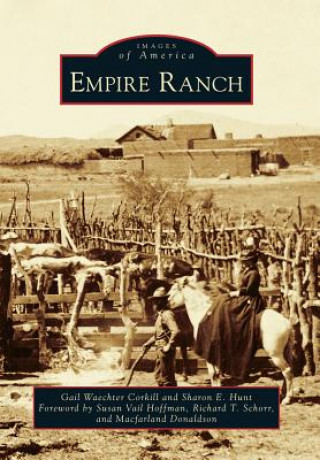 Knjiga Empire Ranch Gail Waechter Corkill