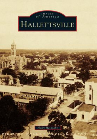 Könyv Hallettsville Holly Heinsohn