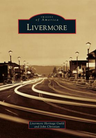 Könyv Livermore Livermore Heritage Guild