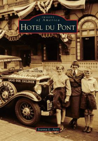 Kniha Hotel Du Pont Joanna L. Arat
