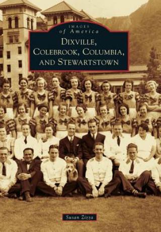 Kniha Dixville, Colebrook, Columbia, and Stewartstown Susan Zizza