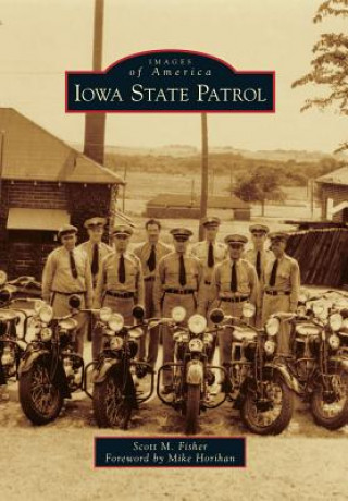 Knjiga Iowa State Patrol Scott M. Fisher