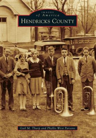 Книга Hendricks County Gail M. Tharp