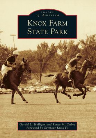 Könyv Knox Farm State Park Gerald L. Halligan