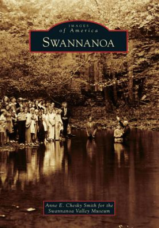 Buch Swannanoa Anne E. Chesky Smith
