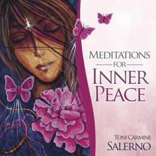 Hanganyagok Meditations for Inner Peace Toni Carmine Salerno