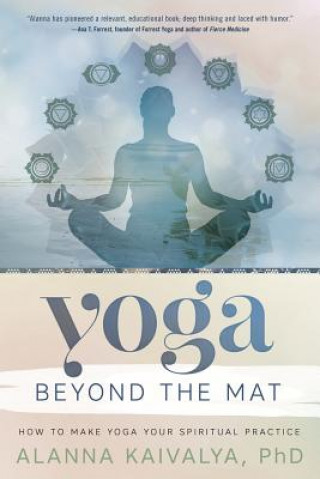 Book Yoga Beyond the Mat Alanna Kaivalya