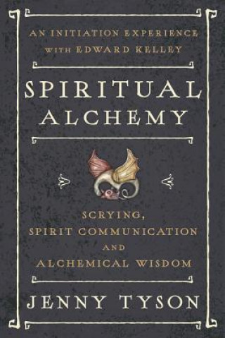 Kniha Spiritual Alchemy Donald Tyson
