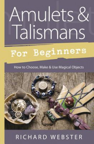 Kniha Amulets and Talismans for Beginners Richard Webster