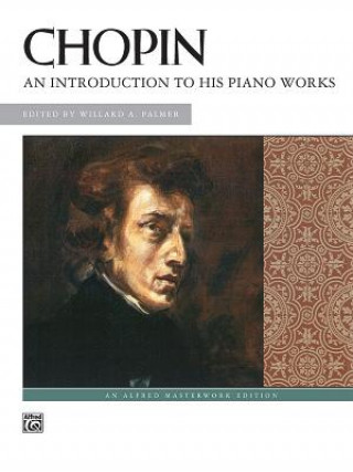 Könyv Chopin -- An Introduction to His Piano Works Ruby T. Palmer