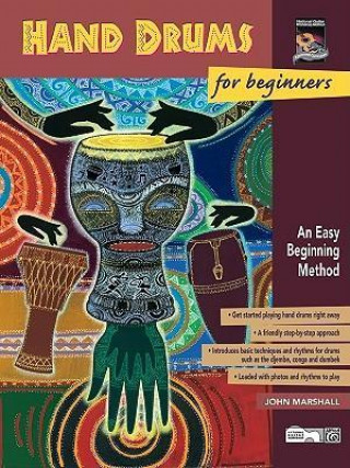 Книга Hand Drums for Beginners: An Easy Beginning Method John Marshall