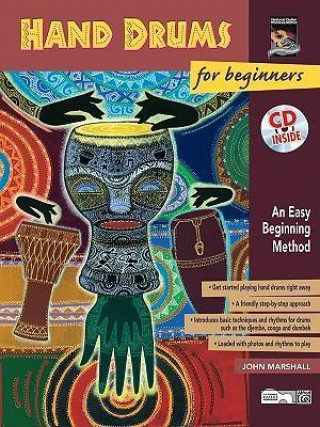 Книга Hand Drums for Beginners: An Easy Beginning Method, Book & CD John Marshall