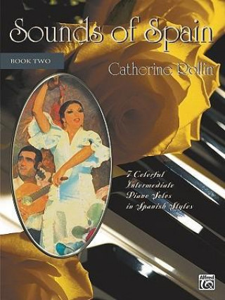 Kniha Sounds of Spain, Bk 2 Catherine Rollin