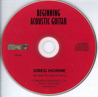 Audio Complete Acoustic Guitar Method: Beginning Acoustic Guitar Greg Horne