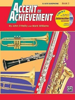 Carte Accent on Achievement, Bk 2: E-Flat Alto Saxophone, Book & CD John O'Reilly