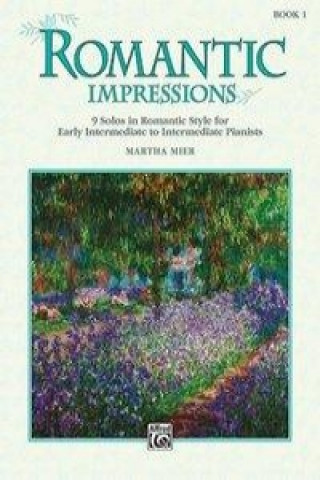 Kniha Romantic Impressions, Book 1 Martha Mier
