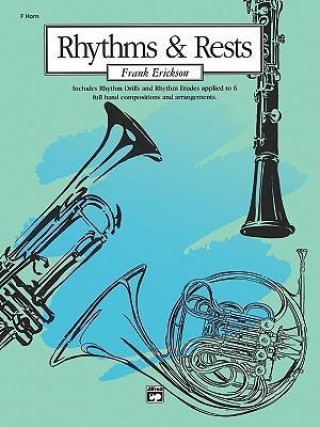 Knjiga Rhythms and Rests: F Horn Frank Erickson