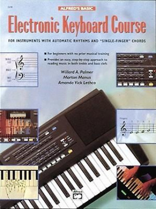 Kniha Alfred's Basic Electronic Keyboard Course Willard Palmer