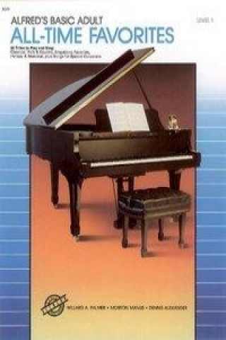 Book Alfred's Basic Adult Piano Course: All-Time Favorites Book 1 Dennis Alexander