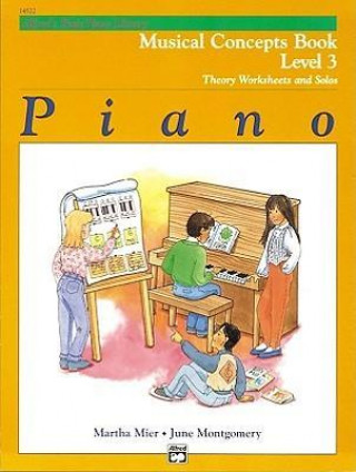 Książka Alfred's Basic Piano Course Musical Concepts, Bk 3 Martha Mier