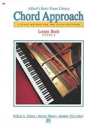 Carte Alfred's Basic Piano Chord Approach Lesson Book, Bk 2 Willard A. Palmer