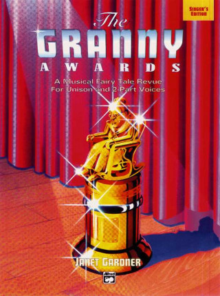 Книга The Granny Awards: Director's Score, Score Janet Gardner