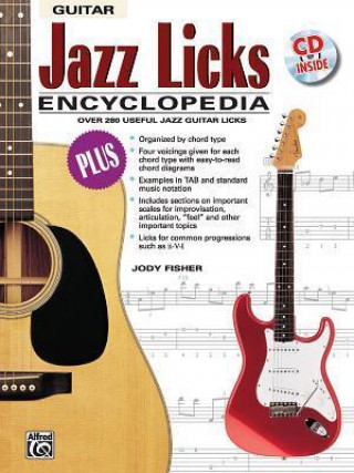 Könyv Jazz Licks Encyclopedia: Over 280 Useful Jazz Guitar Licks, Book & CD Jody Fisher