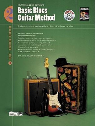 Knjiga Basic Blues Guitar Method, Bk 2: A Step-By-Step Approach for Learning How to Play, Book & Enhanced CD David Hamburger