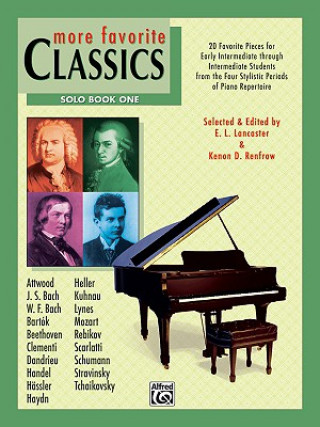 Kniha More Favorite Classics, Bk 1: Solo (20 Favorite Pieces for Early Intermediate Through Intermediate Students from the Four Stylistic Periods of Piano Alfred Publishing