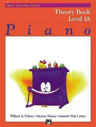 Kniha Alfred's Basic Piano Course Theory, Bk 1a: Universal Edition Willard Palmer