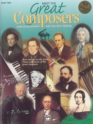 Knjiga Meet the Great Composers, Bk 2: Classroom Kit, Book, Classroom Kit & CD Maurice Hinson