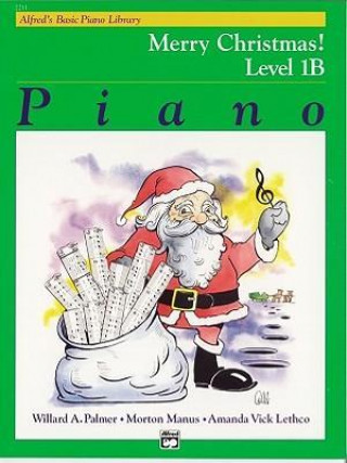 Kniha Alfred's Basic Piano Course Merry Christmas!, Bk 1b Willard Palmer