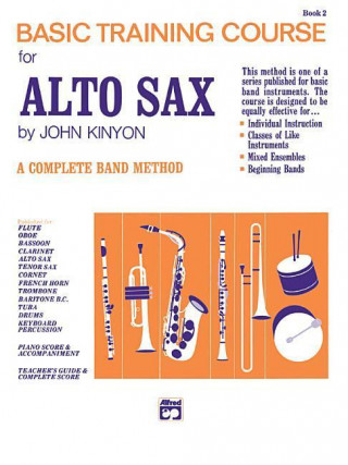 Buch John Kinyon's Basic Training Course, Bk 2: Alto Sax John Kinyon